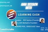 💎AMA RECAP WITH LEARNING CASH💎