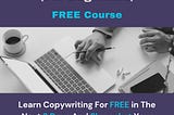 Learn Copywriting For FREE And Skyrocket Your Writing Income In 2024