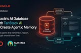 Building Agentic Memory with the Best of Oracle’s AI Database