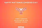 Happy National Lingerie Day!