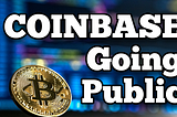 Coinbase Going Public | What are People Saying?