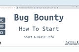 How To Start Bug Bounty Hunting
