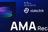 AMA Recap: stake.link