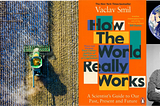 Book Commentary How The World Really Works by Vaclav Smil