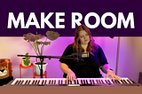 Make Room — The Church Will Sing