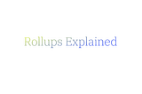 RollUps Explained