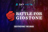 Battle For Giostone: Destroying the Base