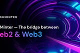 YouMinter — The Bridge Between Web2 & Web3