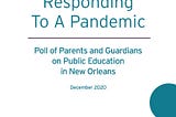 Cowen Institute Releases Annual Parent and Guardian Poll Focused on Pandemic Response