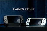 Gamers Rejoice! Ayaneo Introduces the Next Generation of Handheld Gaming PC Devices