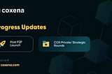 Coxena’s Progress Updates