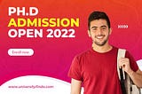 Ph.D Admission open now