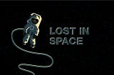 Lost in Space