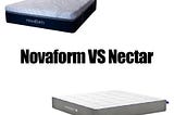 Novaform vs Nectar Comparison