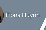 Intern profile: Fiona Huynh