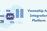 Vamaship API Integration Platform