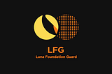 The Luna Foundation Guide LFG has gone down from owning $3.1B