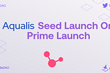Aqualis Seed Launch on Prime Launch
