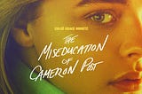 “The Miseducation of Cameron Post” Review: An Impactful and Honest Look On What it Means to be Gay