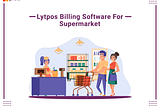 lytpos billing software for supermarket