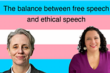 The balance between free speech and ethical speech