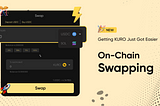 Getting $KURO Just Got Easier: On-Chain Swapping Coming to Kurobi