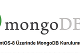 CentOS-8 Üzerinde MongoDB Kurulumu