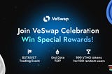VeSwap Celebrating 2K Followers with Special Rewards!