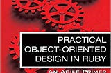 Giới thiệu sách hay: Practical object-oriented design in ruby