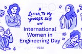 A Letter To My Younger Self on International Women In Engineering Day