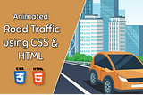 How to Create an Animated Road Traffic using CSS and HTML