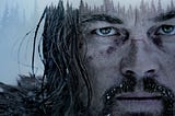 The Revenant (or the unexpected virtue of what bothers me about The Revenant)