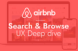 Airbnb’s Search and Browse Functionality: A Deep Dive