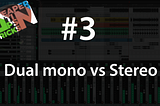 Reaper tips n tricks #3 — Dual mono or stereo? Who cares….