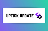 Uptick Update | Uptick-EVM Browser | Enhanced App Transaction Records | Social Connection Service