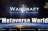 Introduction to the WCH Metaverse