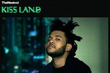 In Defence of Kiss Land
