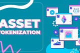 How does Asset Tokenization Works?