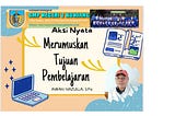 Aksi Nyata Merumuskan Tujuan Pembelajaran