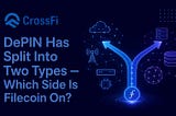 DePIN Has Split Into Two Types — Which Side Is Filecoin On?