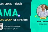 Dock AMA with Huobi (Discord) — September 7, 2022