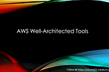 AWS Well-Architected Framework 2O1