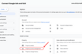 Connect Google Ads with GA4 and Tag Manager