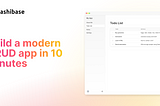 How to Build a Modern CRUD App in 10 Minutes
