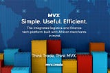 How MVX Cuts Costs for African Merchants