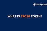 What Is TRC20 Token?