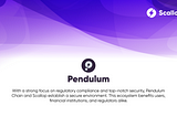 Onchain Banking Reimagined: Pendulum and Scallop’s Dynamic Partnership