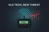 When Old Technology Becomes a Modern Threat: The Lebanon Pager Attack