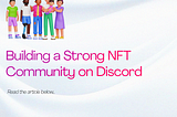 Building a Strong NFT Community on Discord