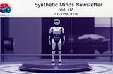 Synthetic Minds | Are Carmakers Quietly Becoming Humanoid Makers?